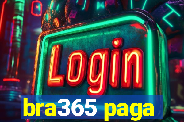 bra365 paga